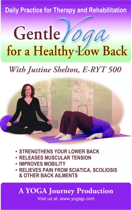 Gentle Yoga For A Healthy Low Back DVD With Justine Shelton